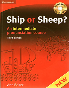 Ship or Sheep An Intermediate Pronunciation Course 