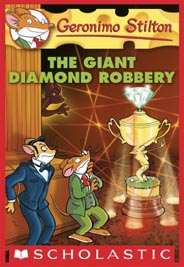 Geronimo Stilton #44 : The Giant Diamond Robbery 
