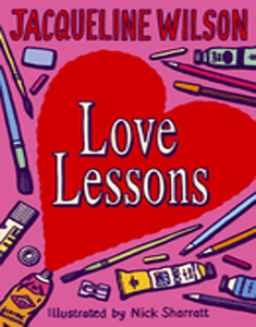 Jacqueline Wilson : Love Lessons