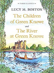 The Children of Green Knowe and The River at Green Knowe