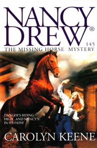 Nancy Drew The Missing Horse Mystery # 145