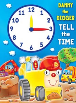 Danny the Digger - Tell the Time (Clicking Clock)