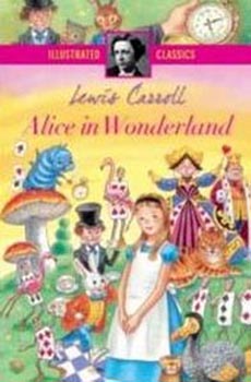 Illustrated Classics Alice In Wonderland