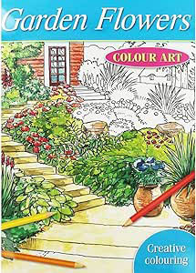 Garden Flowers Colour Art Creative Colouring