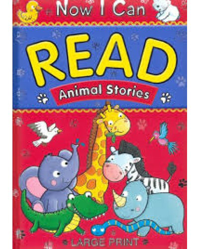 Now I Can Read : Animal Stories (Padded Cover Large Print)