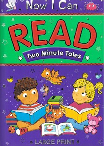 Now I Can Read : Two Minute Tales (Padded Cover)