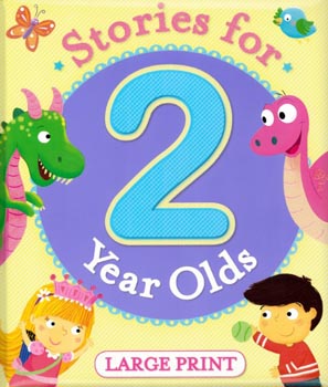 Stories for 2 Year Olds (Padded Cover)