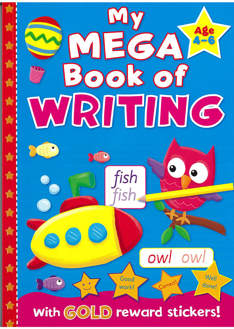 My Mega Book of Writing - Age 4 - 6 ( Book 1 )