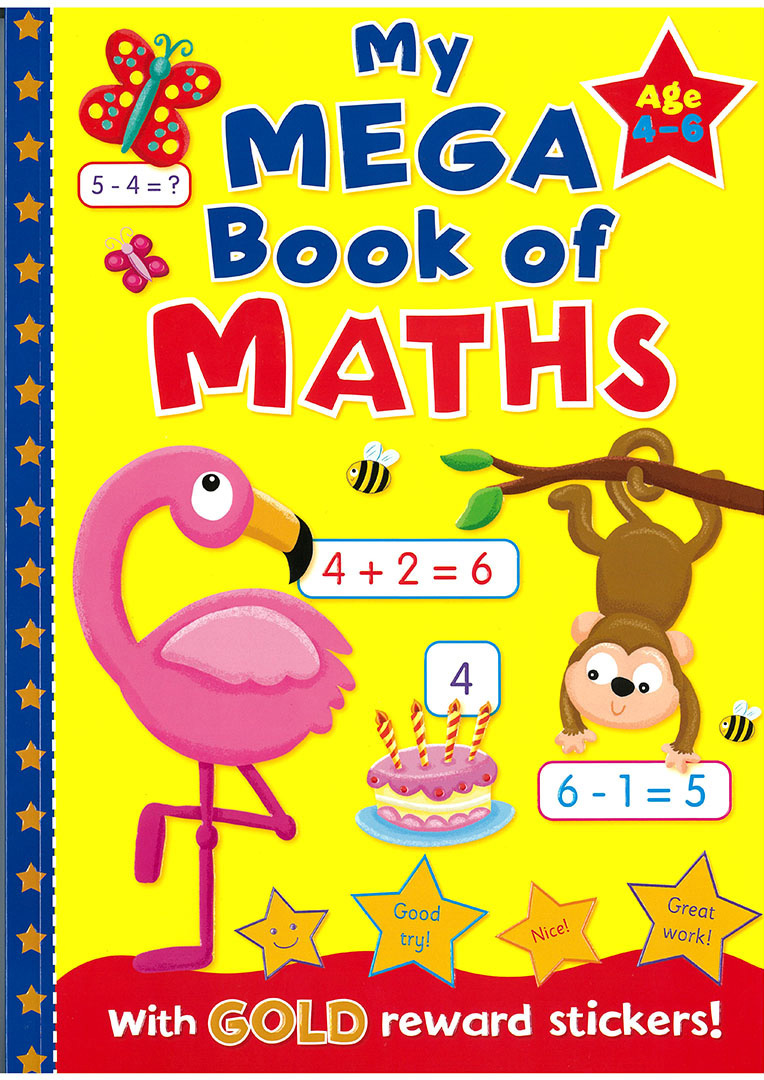 My Mega Book of Maths - Age 4 - 6