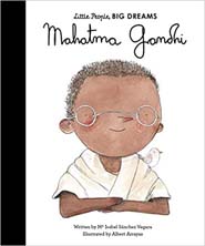 Little People Big Dreams : Mahatma Gandhi (PB)