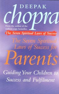 The Seven Spiritual Laws of Success for Parents