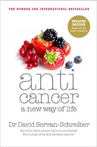 Anti Cancer: A New Way Of Life