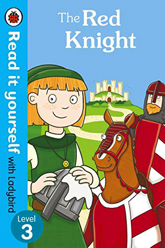Read it Yourself With Ladybird The Red Knight Level 3