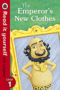 Read it Yourself With Ladybird The Emperors New Clothes Level 1
