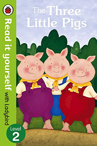 Read it Yourself With Ladybird The Three Little Pigs Level 2