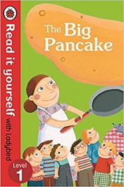 The Big Pancake: Read it Yourself with Ladybird: Level 1