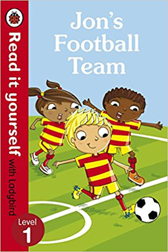 Read it Yourself With Ladybird Jons Football Team Level 1
