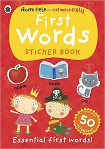 First Words: A Pirate Pete and Princess Polly Sticker Activity Book