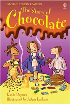 Usborne Young Reading : The Story of Chocolate
