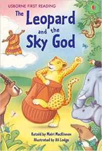 Usborne First Reading : The Leopard and The Sky God