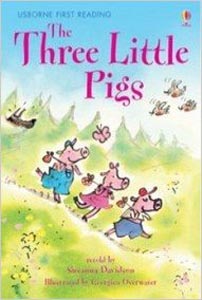 Usborne First Reading : The Three Little Pigs