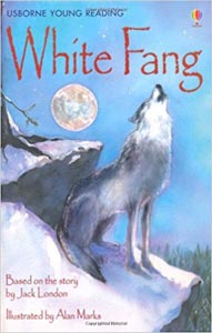 Usborne Young Reading  White Fang