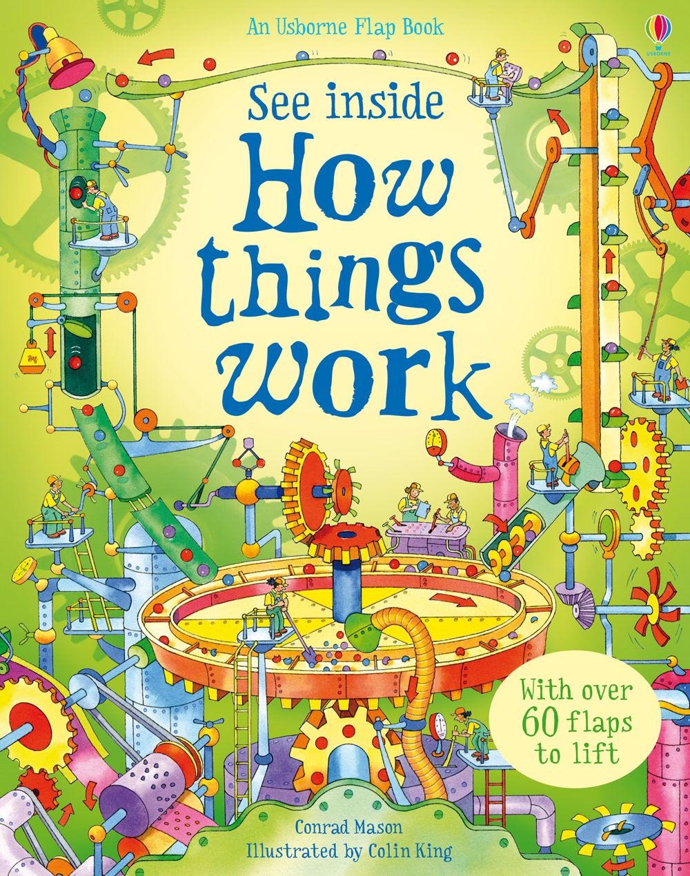 An Usborne Flap Book See Inside How Things Work