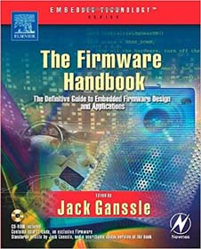 Embedded Technology Series The Firmware Handbook