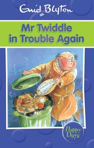 Happy Days Mr Twiddle in Trouble Again