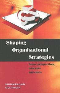 Shaping Organisational Strategies