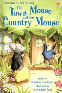 Usborne First Reading : The Town Mouse and The Country Mouse