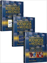 Fundamentals of Microfabrication and Nanotechnology Vol. 03