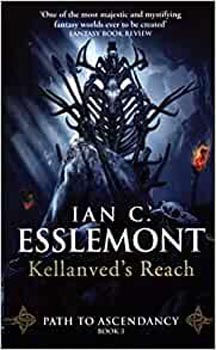 Kellanveds Reach : Path to Ascendancy #Book 3