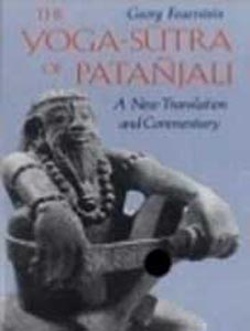 The Yoga Sutra of Patanjali a New Translation and Commentary