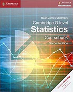 Cambridge O-Level Statistics Coursebook (Cambridge International Examinations)