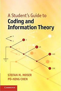 A Students Guide to Coding and Information Theory
