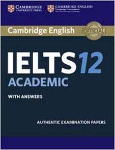 Cambridge English IELTS 12 Academic with Answers W/CD