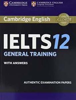 Cambridge English IELTS 12 General Training with Answers W/CD