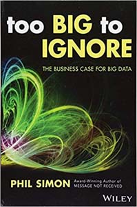 Too Big to Ignore : The Business Case for Big Data