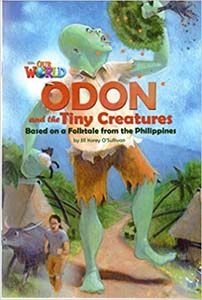 Our World Readers: Odon and the Tiny Creatures