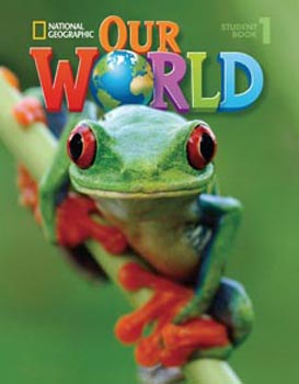 Our World Student Book 1 W/CD