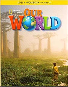 Our World: Level 4 Workbook With Audio CD