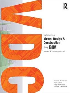 Implementing Virtual Design and Construction using BIM: Current and future practices