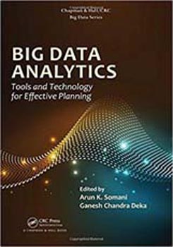 Big Data Analytics : Tools and Technology for Effective Planning