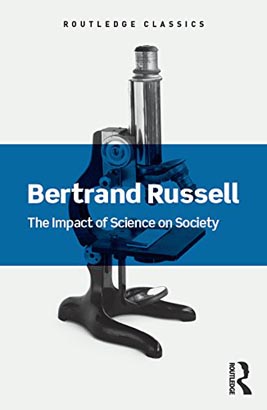 Routledge Classic : The Impact of Science on Society (Volume 148)
