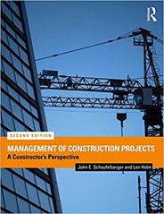 Management of Construction Projects: A Constructors Perspective