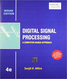 Digital Signal Processing : A Computer - Based Approach