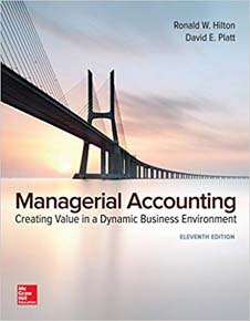 Managerial Accounting : Creating Value in a Dynamic Business Environment