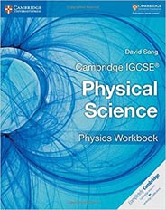 Cambridge IGCSE? Physical Science Physics Workbook (Cambridge International IGCSE)