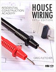 Residential Construction Academy : House Wiring